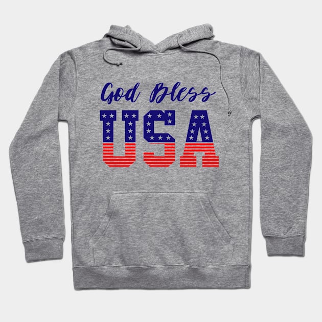 God Bless USA 4th of July-Happy Independence Day- USA day Hoodie by stonefruit